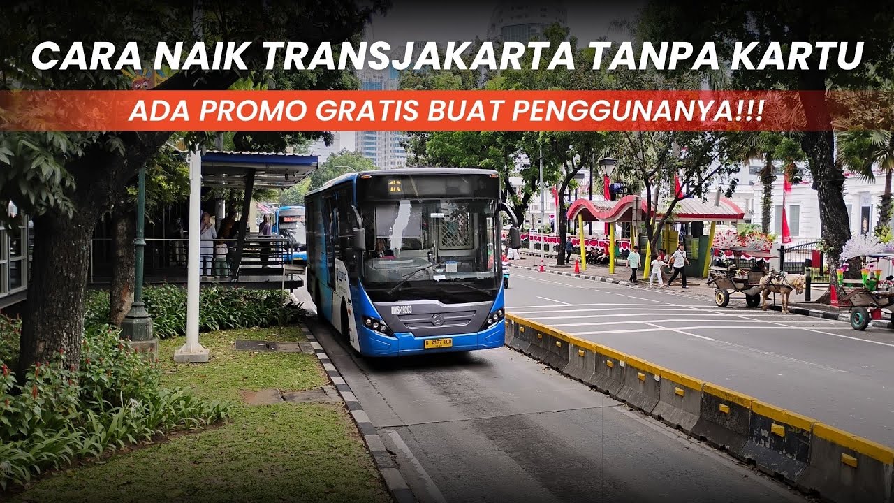 WAJIB TAHU! SEPERTI INI CARA NAIK TRANSJAKARTA TERBARU TANPA KARTU | ALIEFFEA