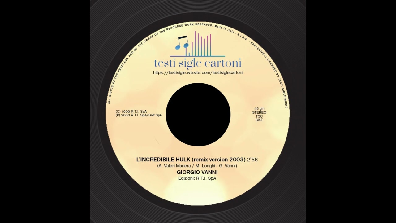 L'incredibile Hulk (remix version 2003) (Giorgio Vanni)