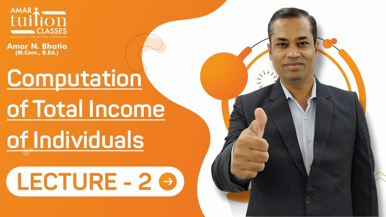 #2 Computation of Total Income of Individuals SY BCom Sem 4 Taxation Gujarat Universit | Kutch Uni |