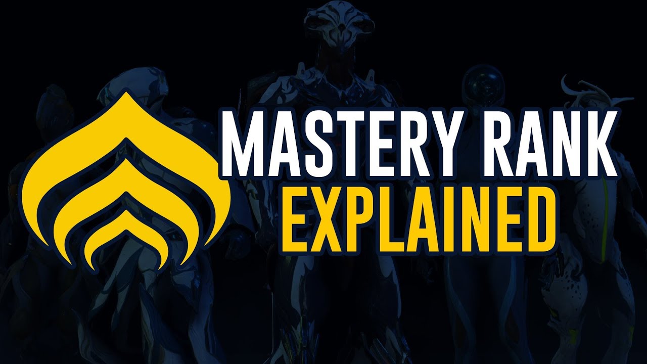 What is Mastery Rank? (Warframe)