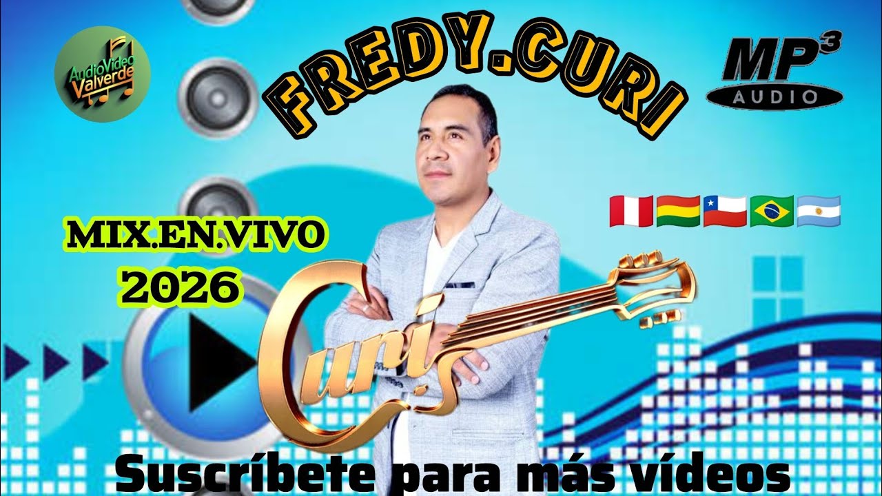 ✅FREDY.CURI.MIX EN VIVO.2026
