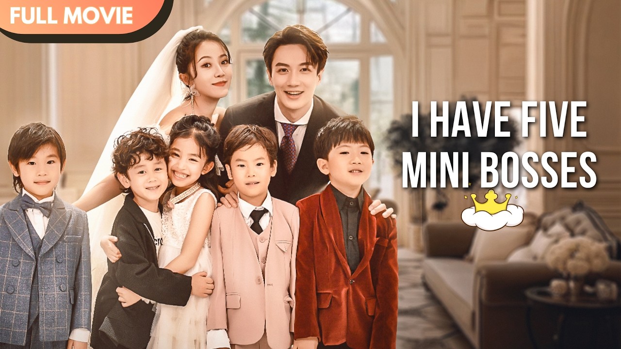 [ENG  SUB] I Have Five Mini Bosses | FULL Episodes #cdrama #mustwatch #Minidrama