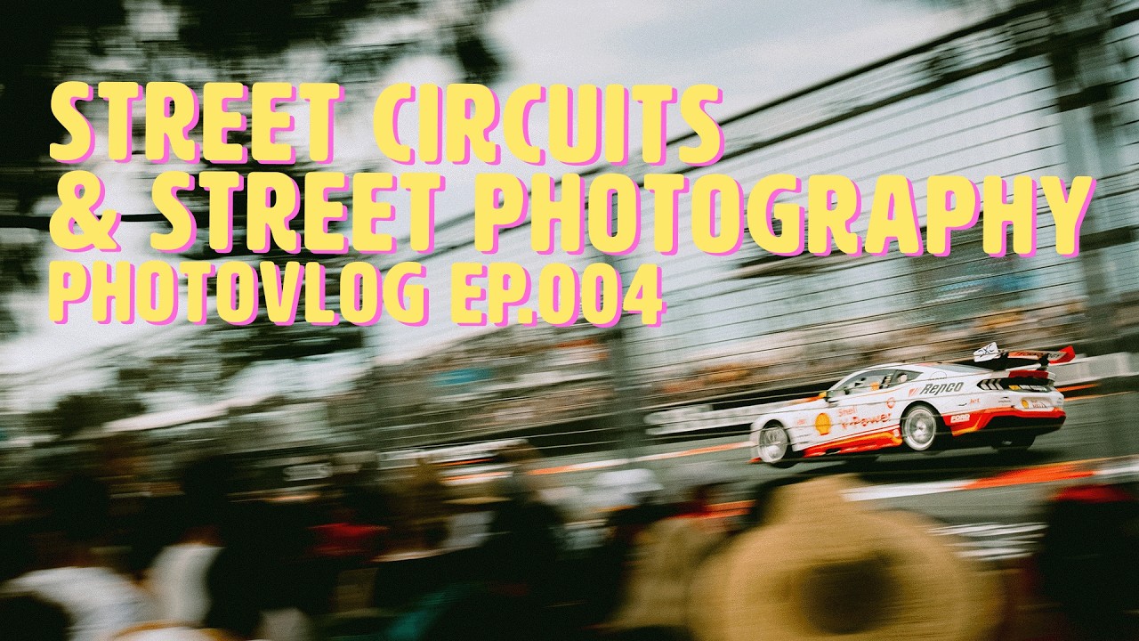 Street Circuits and Street Photography | Photovlog Ep. 004