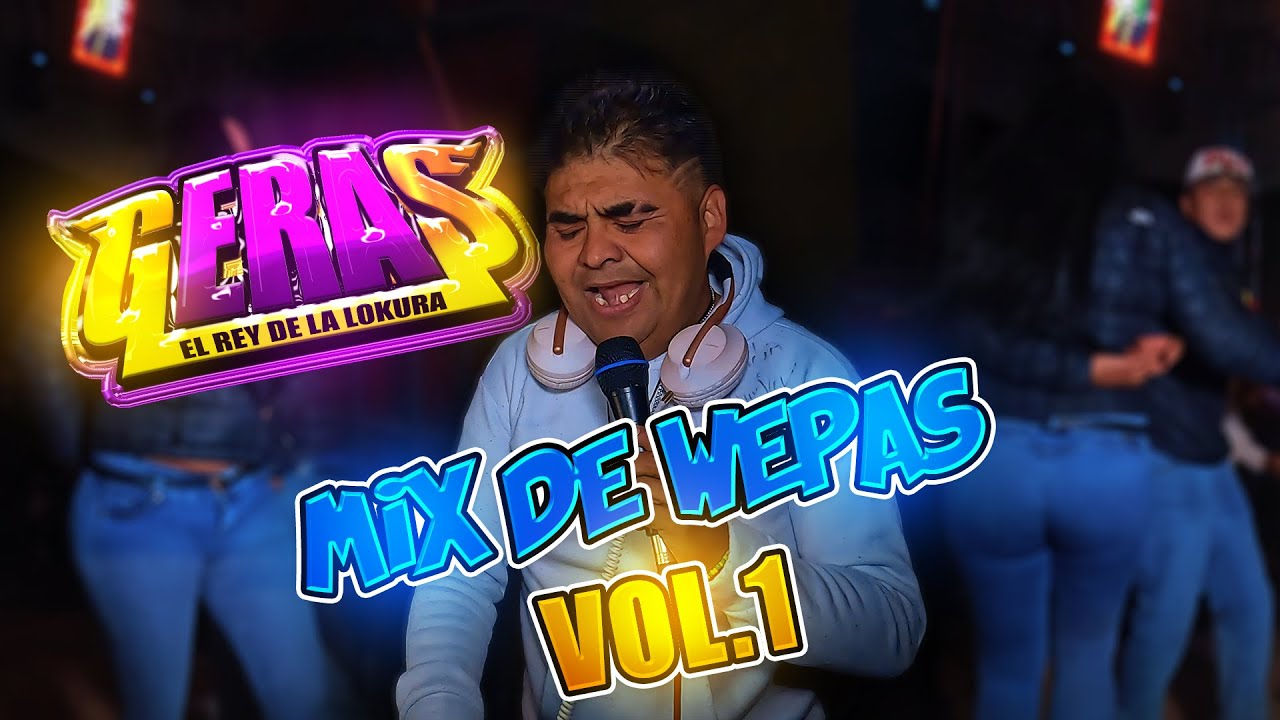 MIX DE WEPAS RECORDANDO A LOS MEJORES  DJ GERAS TERRENATE TLAXCALA