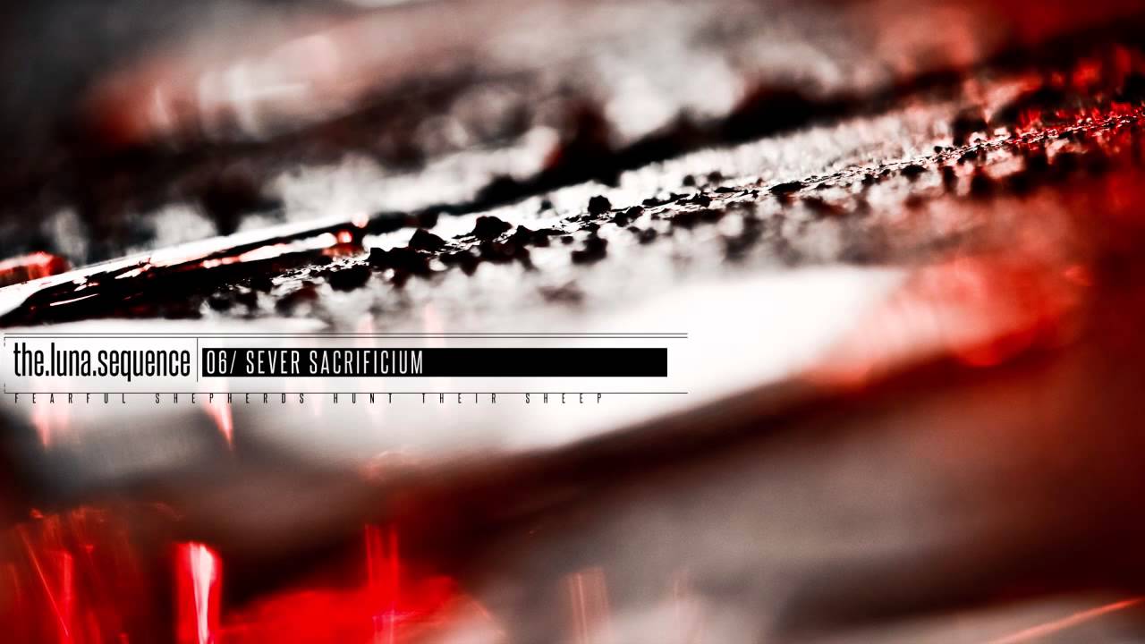 The Luna Sequence - Sever Sacrificium