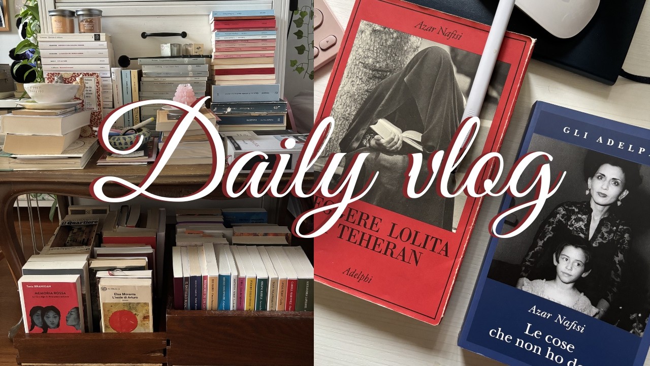 Daily vlog | Leggere Azar Nafisi (a Vicenza, nel 2026)