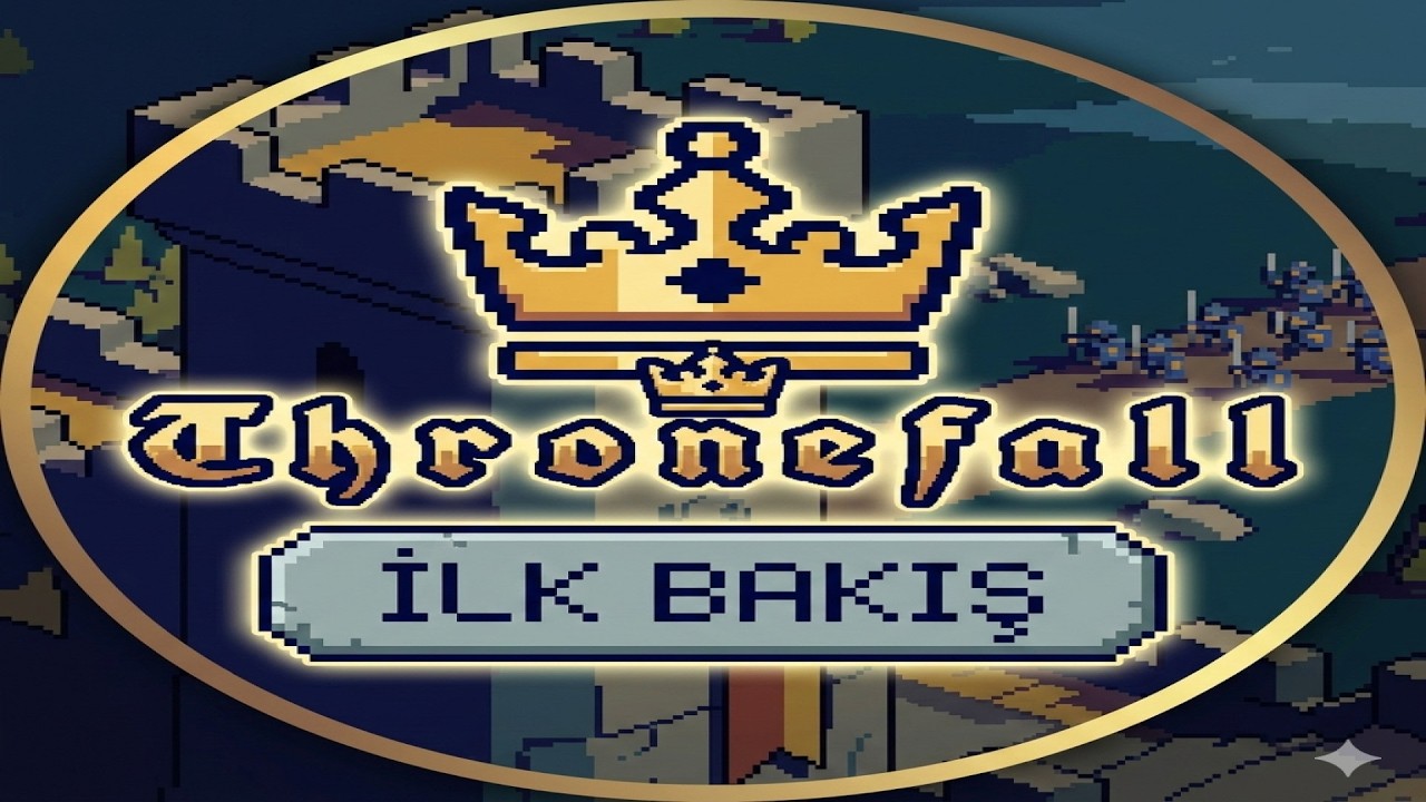 Thronefall / İLK BAKIŞ / GamePlay / No Commentary