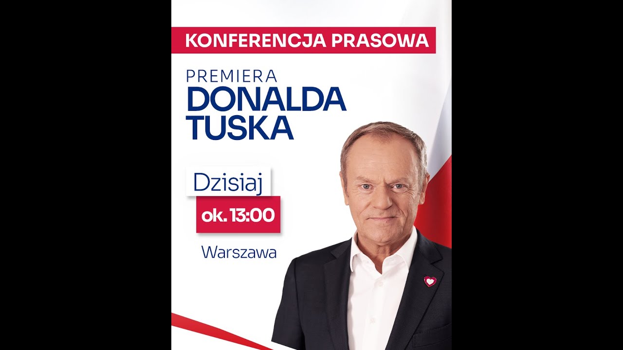 🔴 NA ŻYWO: Konferencja prasowa Premiera Donalda Tuska #ŁączyNasPolska