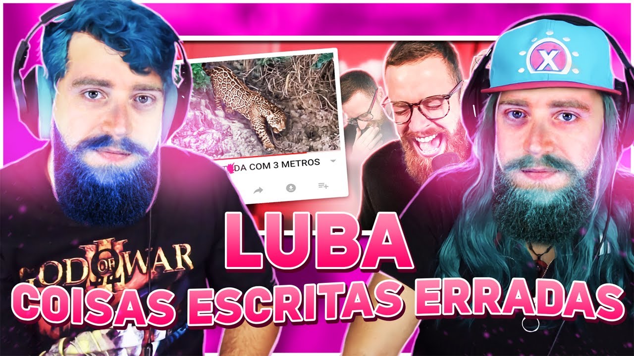 Coisas escritas erradas | OSHI #123 | Luba | REACT