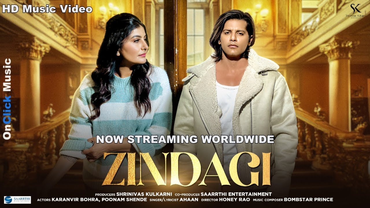 Zindagi | Karanvir Bohra ,Poonam Shende|Ahaan|Bombstar Prince|Honey Rao| 