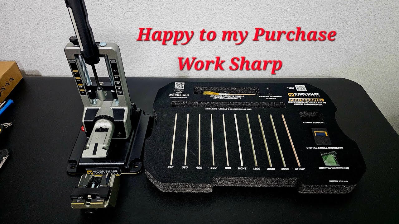 Happy to my Purchase- Work Sharp 