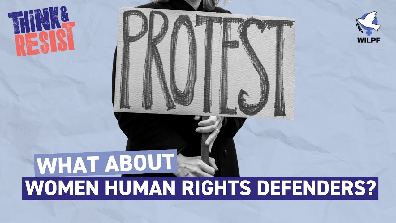 What about Women Human Rights Defenders?