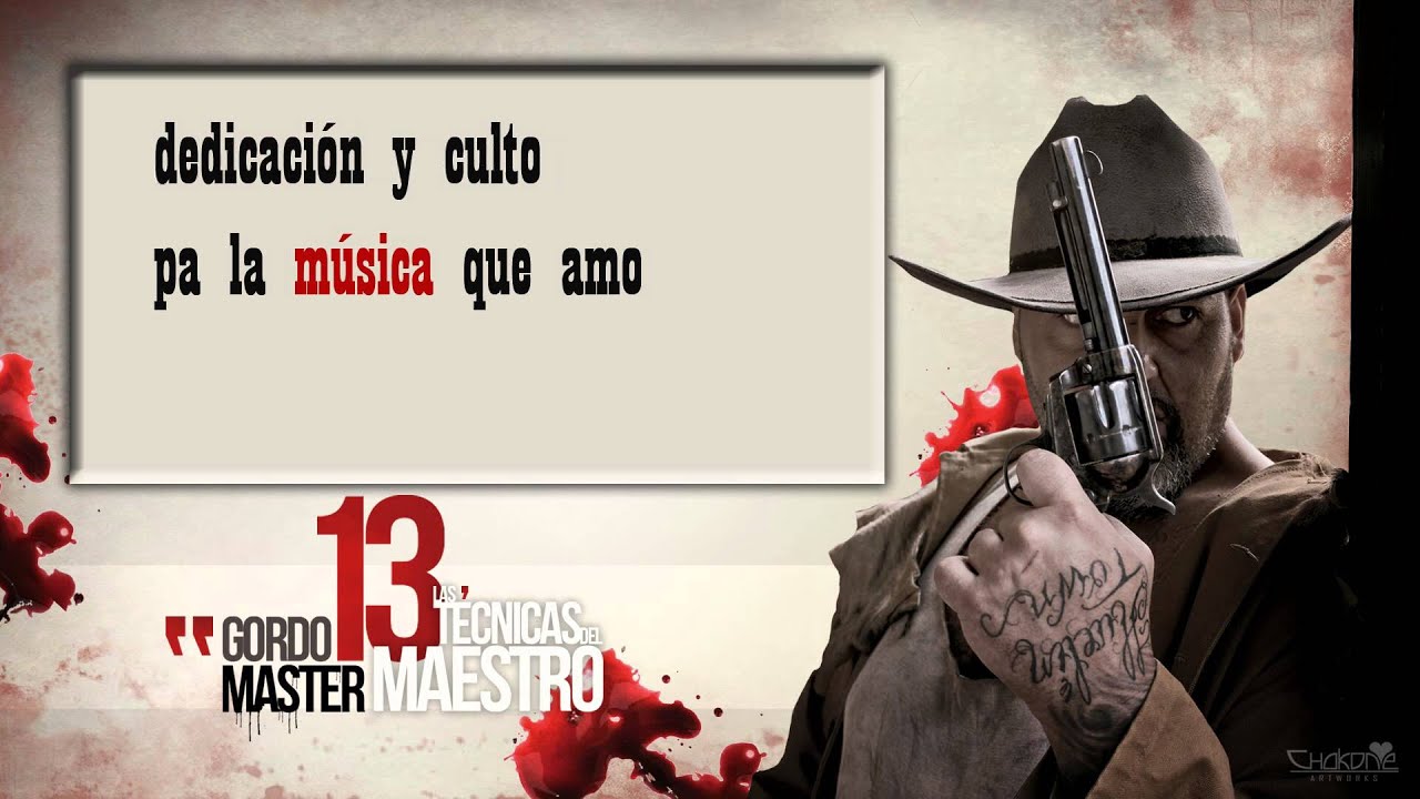 GORDO MASTER 12. El camino del guerrero LAS 13 TÉCNICAS DEL MAESTRO CD1 (Con letra)