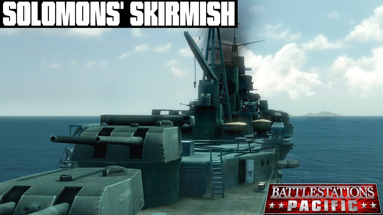 Solomons' Skirmish | Battlestations Pacific