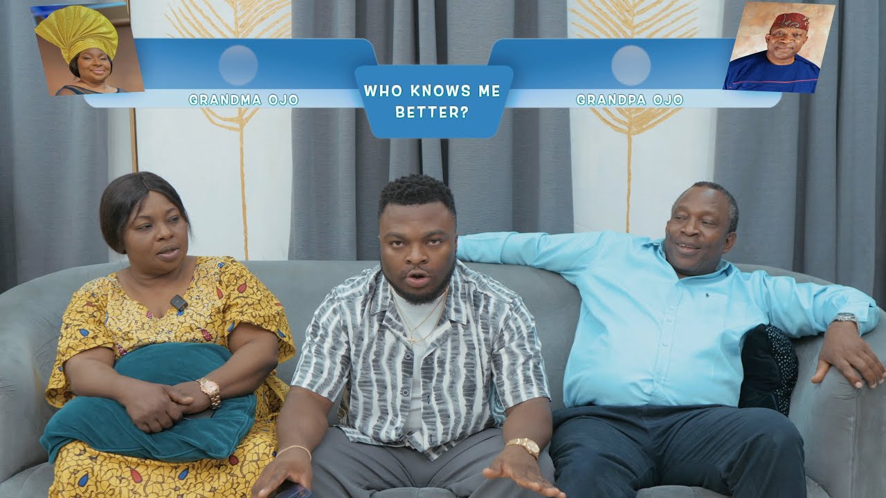 WHO KNOWS ME BETTER? | GRANDMA OJO VS GRANDPA OJO