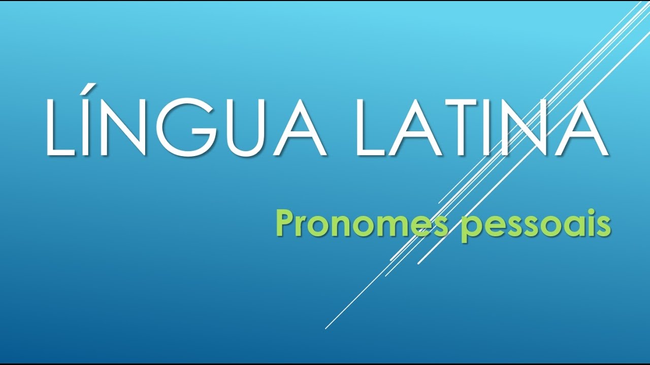 Aprenda Latim  -  Pronomes pessoais latinos
