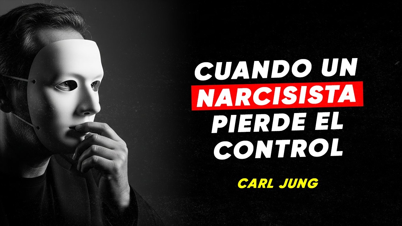Cuando un Narcisista Pierde el Control, Muestra Quién Realmente Es | Carl Jung