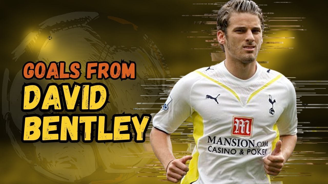⚽ David Bentley | Goals Montage 🎯