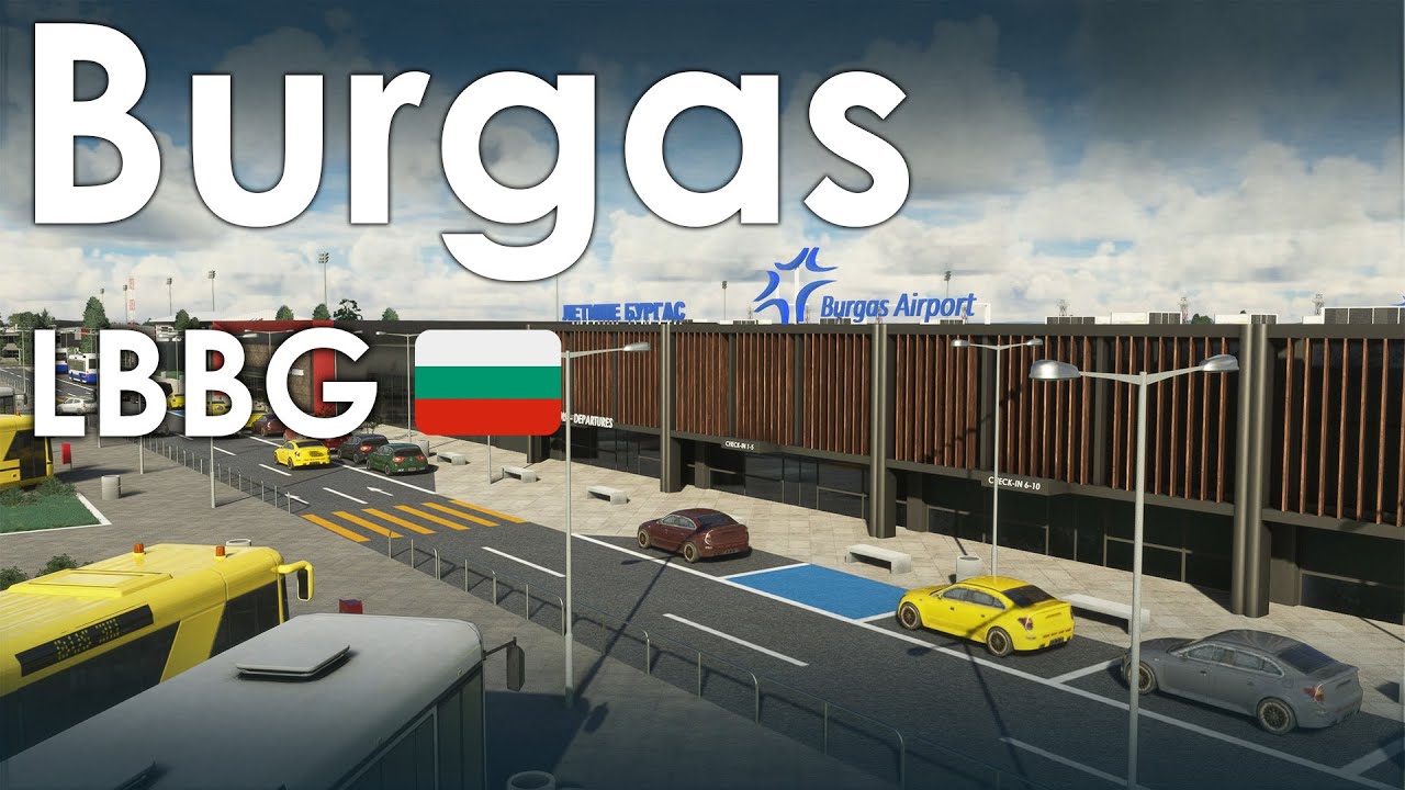 Burgas Airport | AG Sim | MSFS