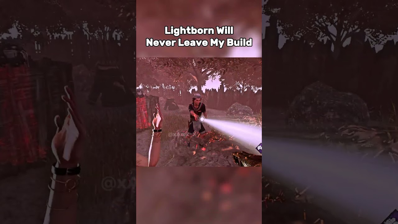 Lightborn Will Never Leave My Build #dbd #dbdshorts #deadbydaylight #dbdclips #dbdmemes #shorts