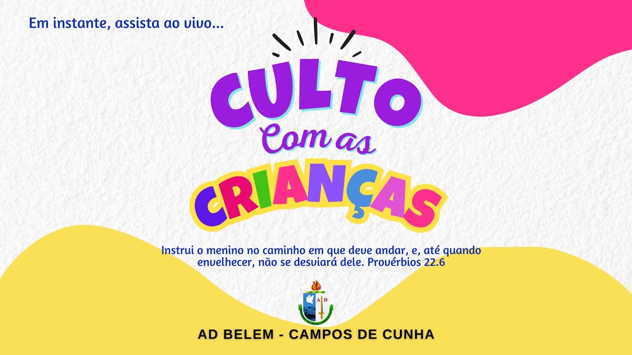 CULTO ESPECIAL COM AS CRIANÇAS I 22/01/2026