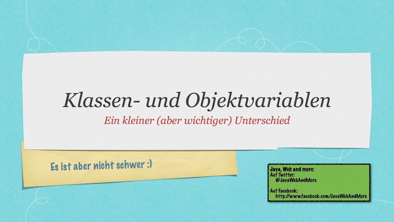 Klassen- und Objektvariablen in Java
