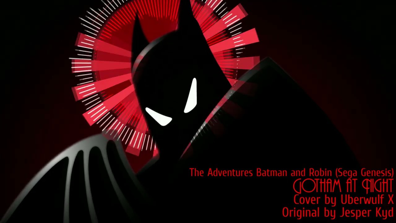 Gotham By Night (Adventures of Batman & Robin Remix)