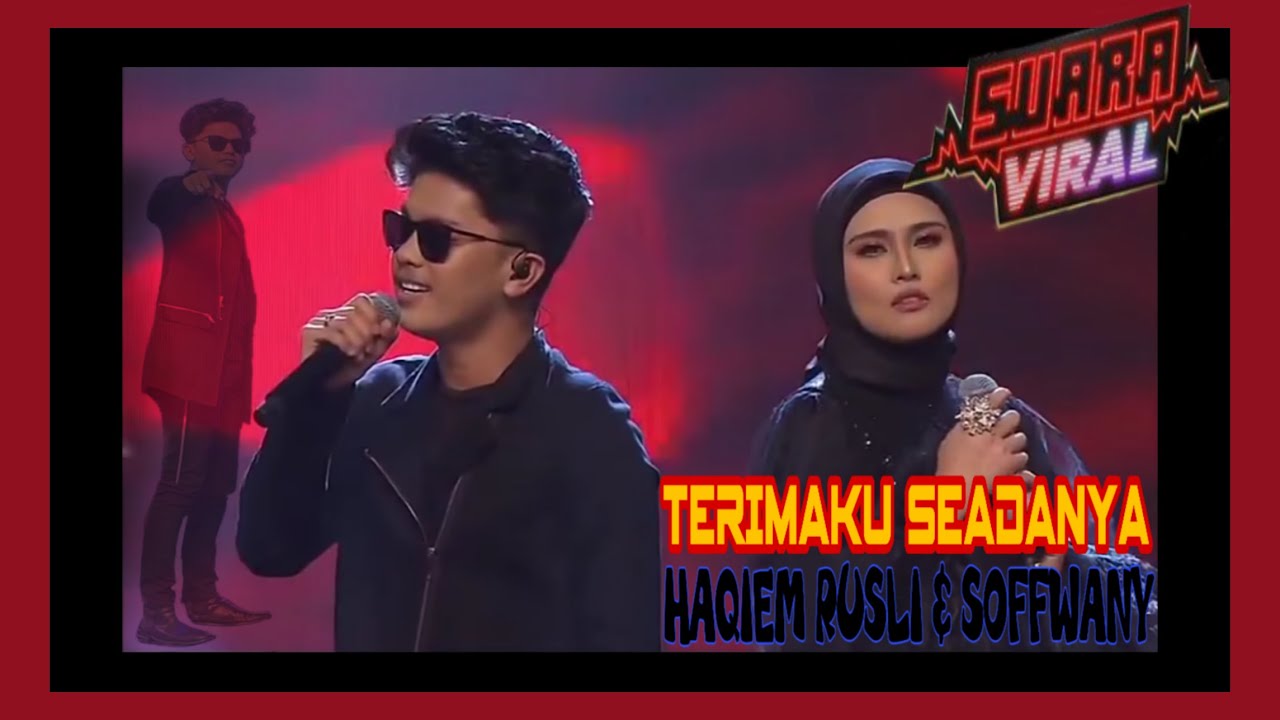 Soffwany Feat Haqiem Rusli - Terimaku Seadanya || Suara Viral 2020 Minggu 6
