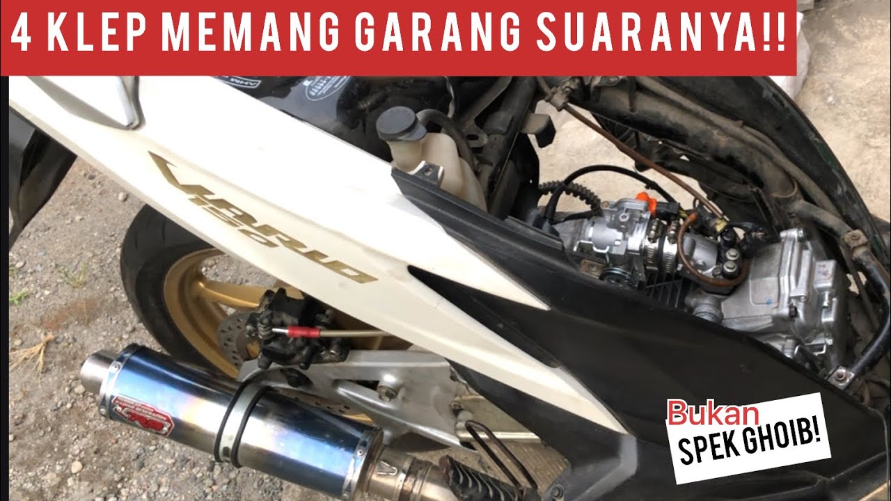 4 klep memang beda Suaranya!! | Vario 125 old 192 cc Part 3