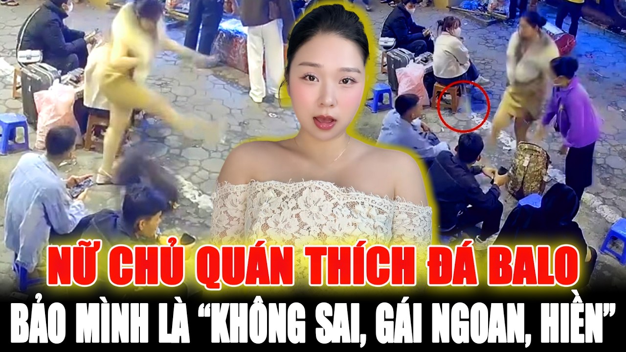 Nữ Chủ Quán Đá Balo: Vẫn Không Nhận Sai, Đổ Thừa Do Cận Và Sợ Boom Hàng