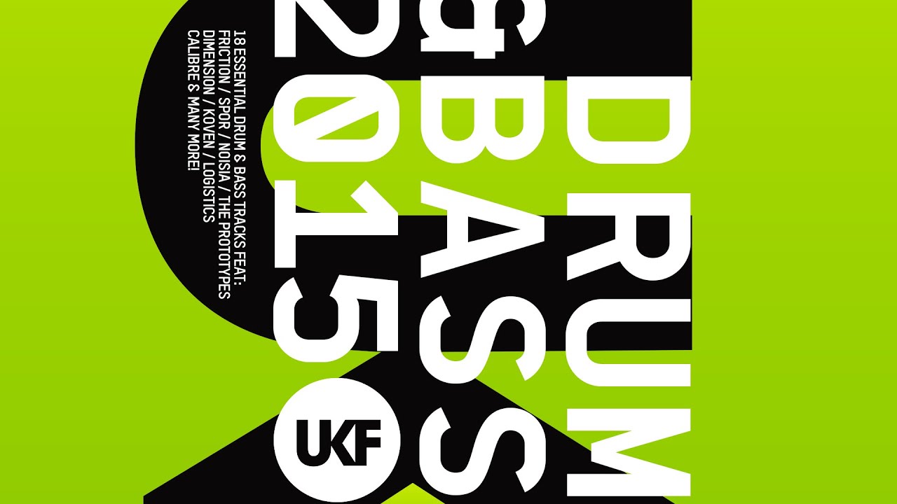 UKF Drum & Bass 2015 (Album Mix)