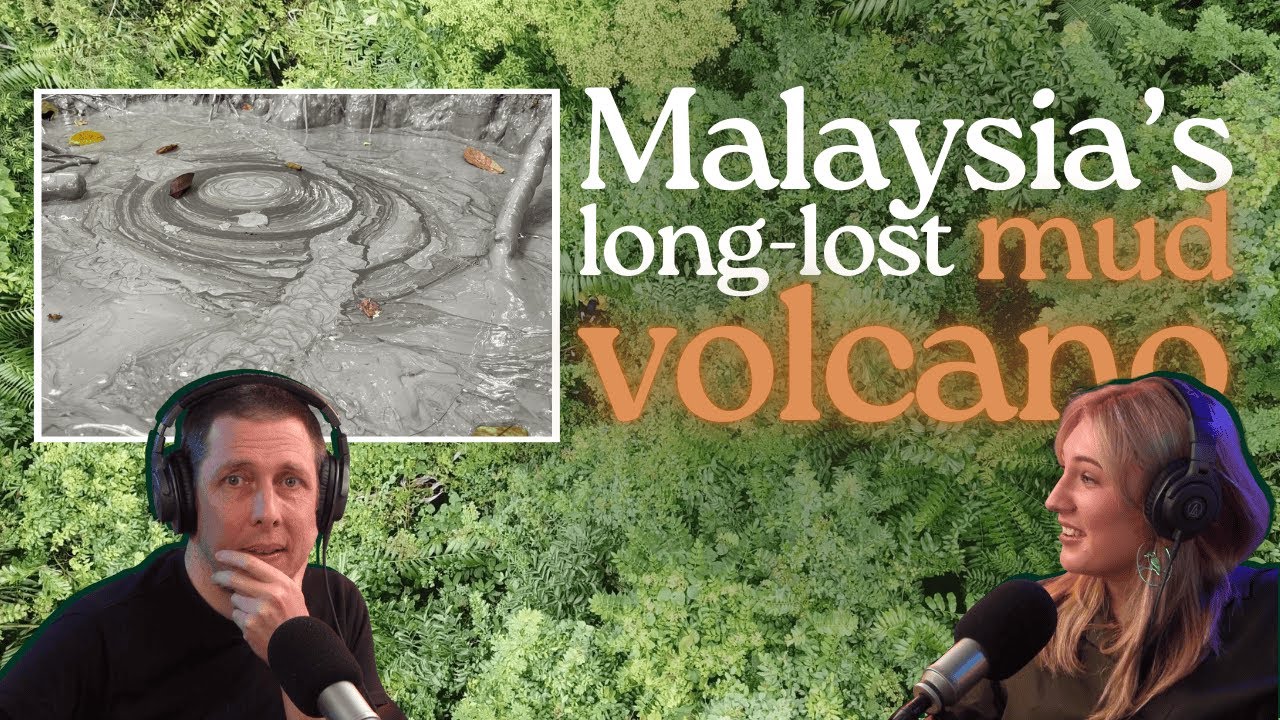 Mud Volcanoes & Jungle Expeditions Gone Wrong with Dr Mark Tingay