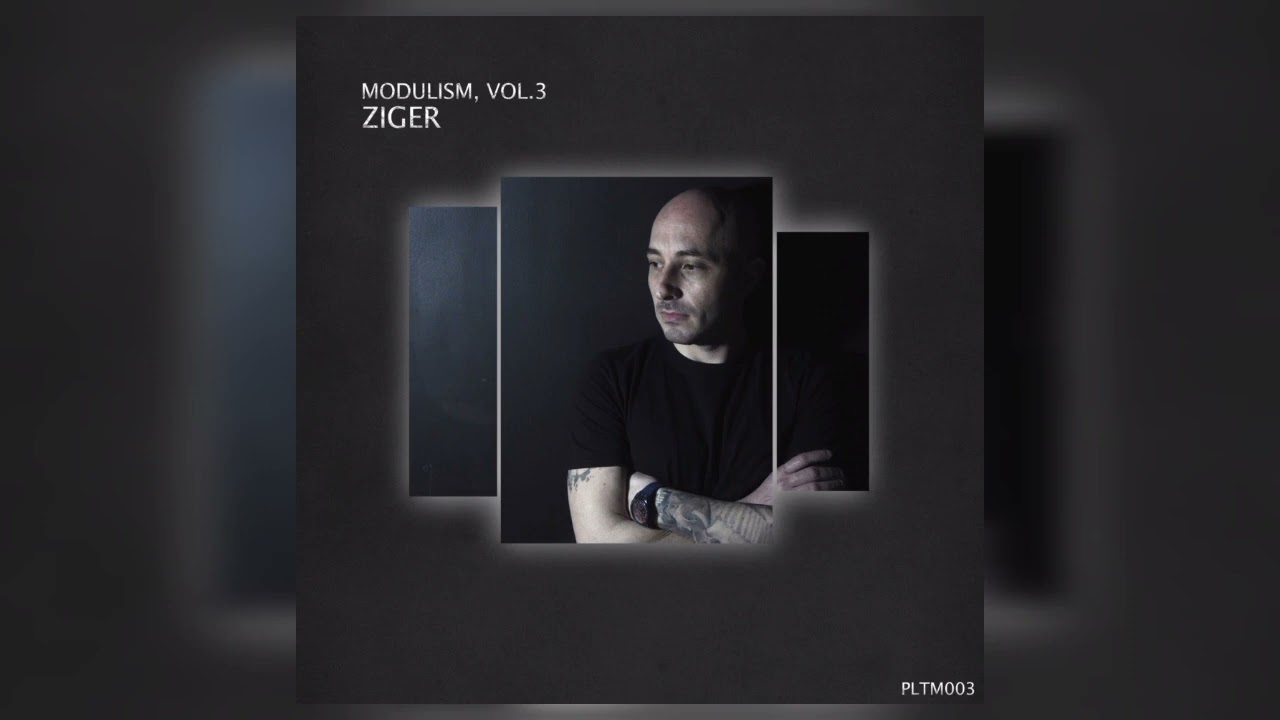 Modulism, Vol.3 - ZIGER - 2022