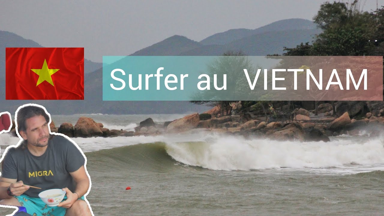 Voyage Surf au VIETNAM 🇻🇳
