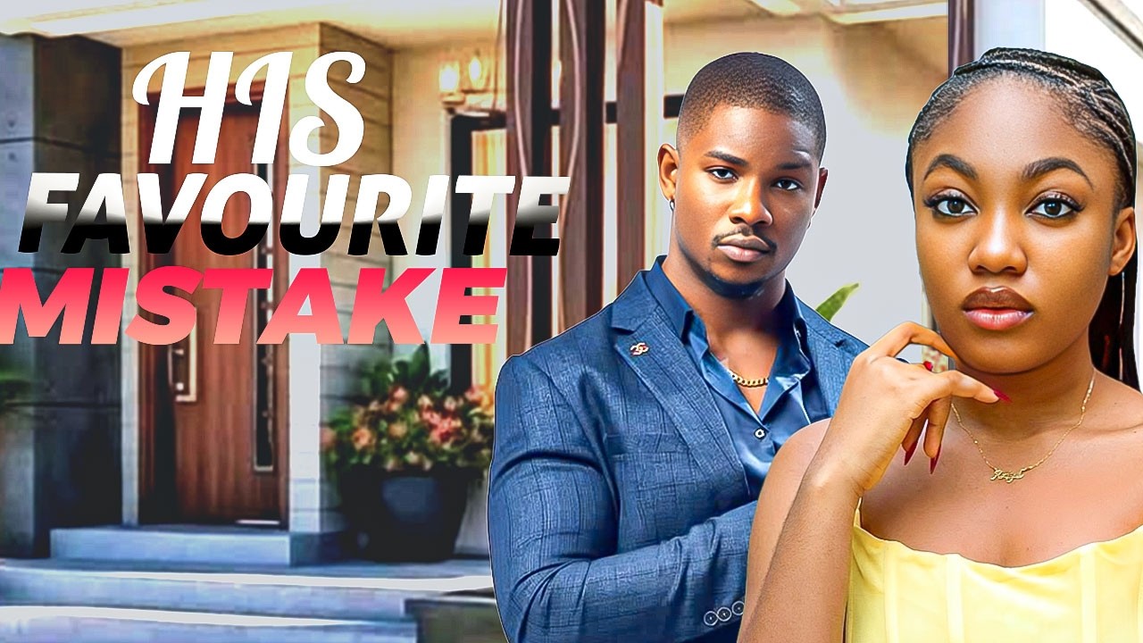 HIS FAVOURITE MISTAKE-ANGEL UNIGWE-VICTORY MICHAEL-NIGERIAN MOVIES 2026 LATEST FULL MOVIES #trending