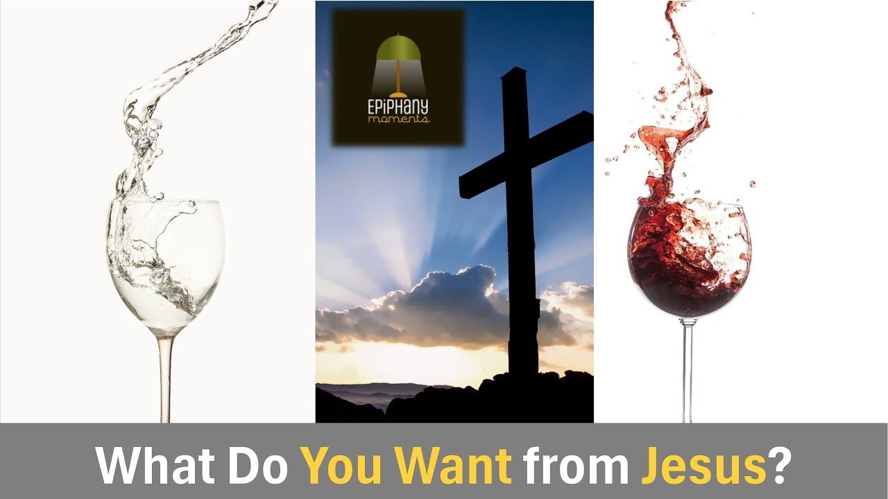 Like seriously… What do you want from Jesus?