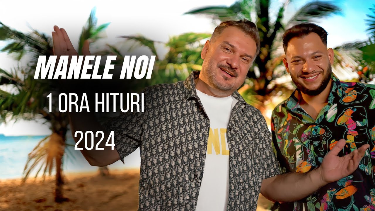 1 ORA MIX HITURI NOI 2024 🪗🏅 Cele Mai Ascultate Melodii ☀️ Manele De Vara 2024