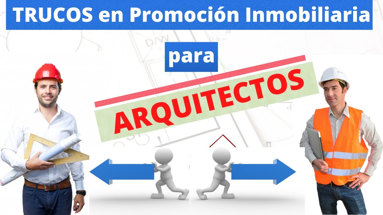 👉 VENTAJAS Competitivas y TRUCOS para ARQUITECTOS en Promoción Inmobiliaria