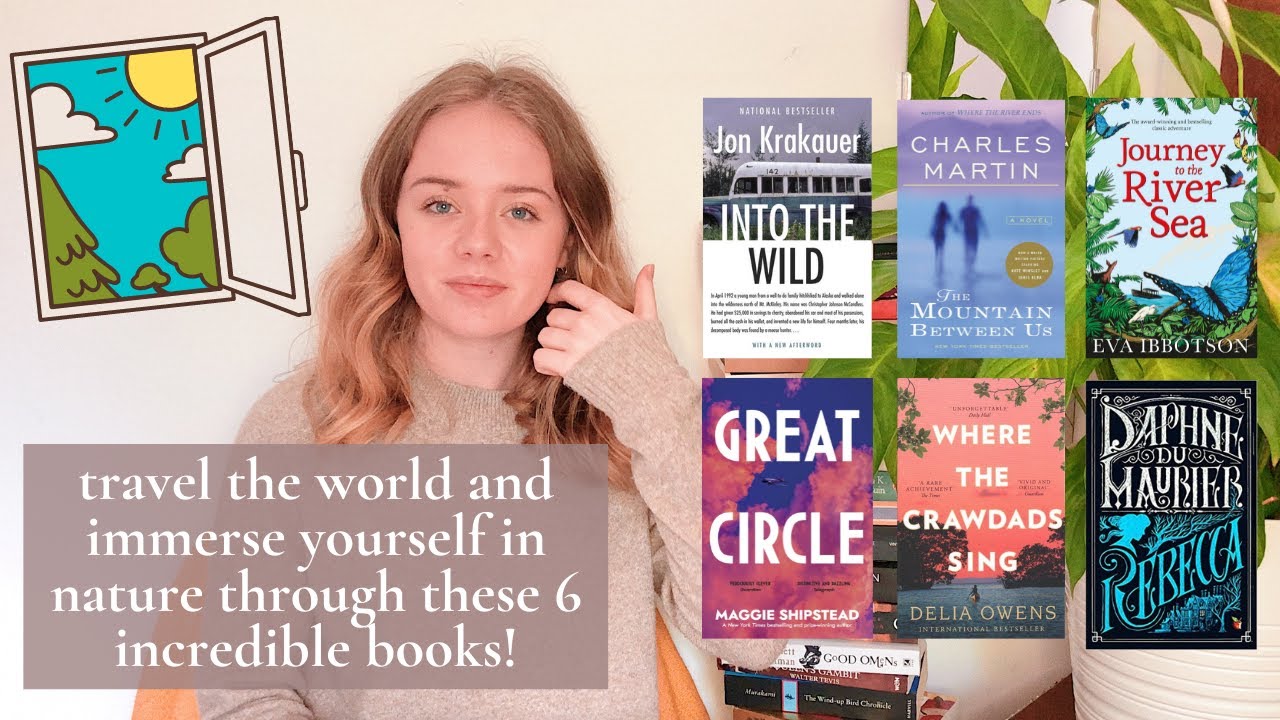 6 FICTION BOOK RECOMMENDATIONS FOR NATURE LOVERS | Beautiful imagery + remote nature settings!