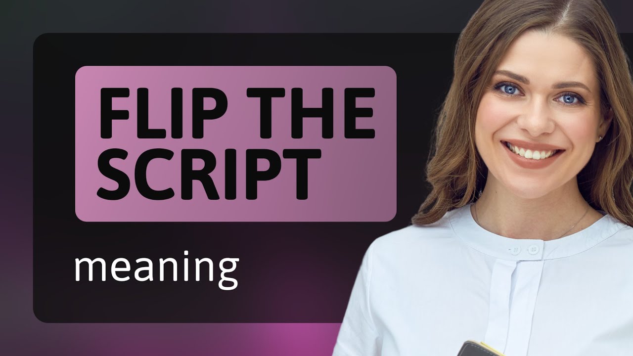 Flip the Script: Mastering the Art of Change in Language