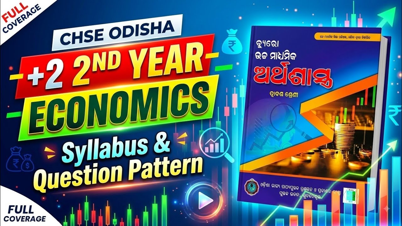 +2 2nd Year Economics Question Pattern and Syllabus 2027 || CHSE Class 12 || Economics Board Exam