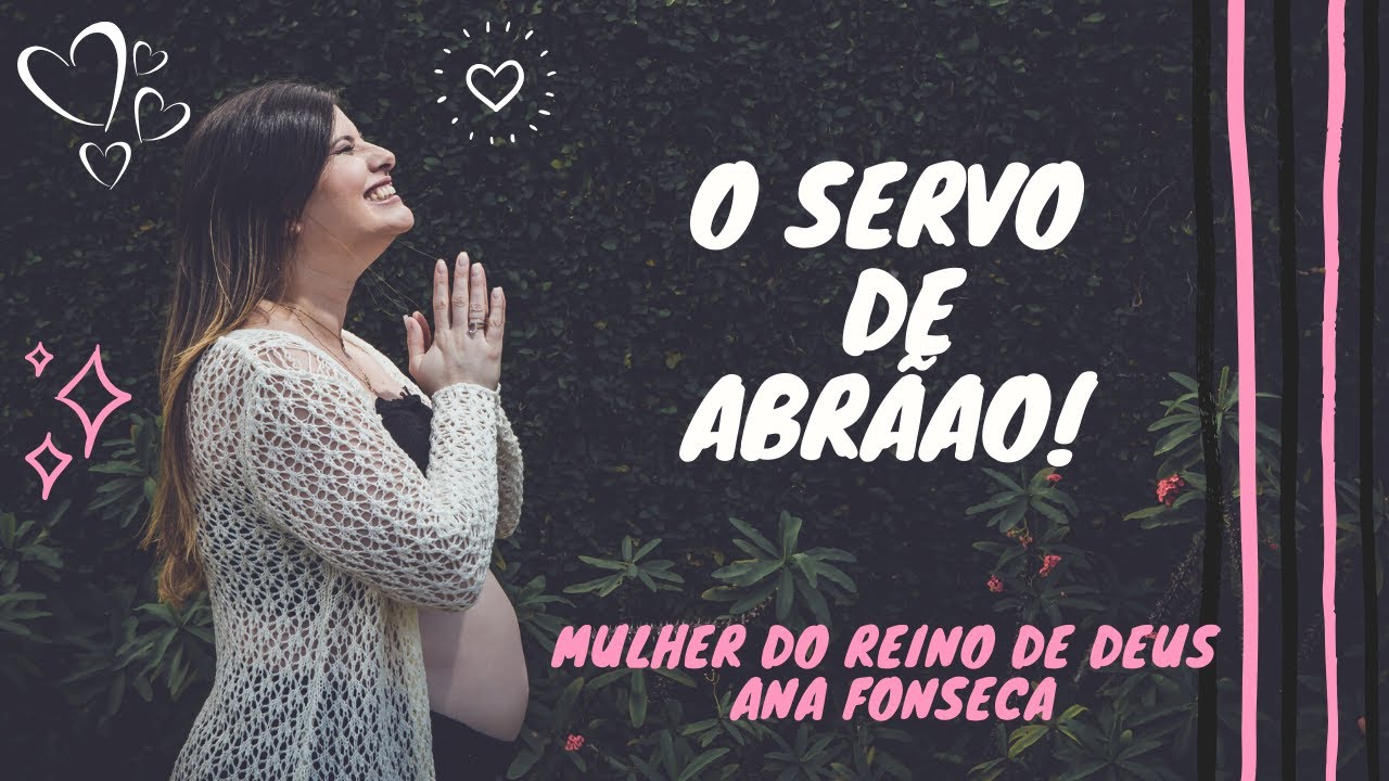 O Servo de Abra&atilde;o