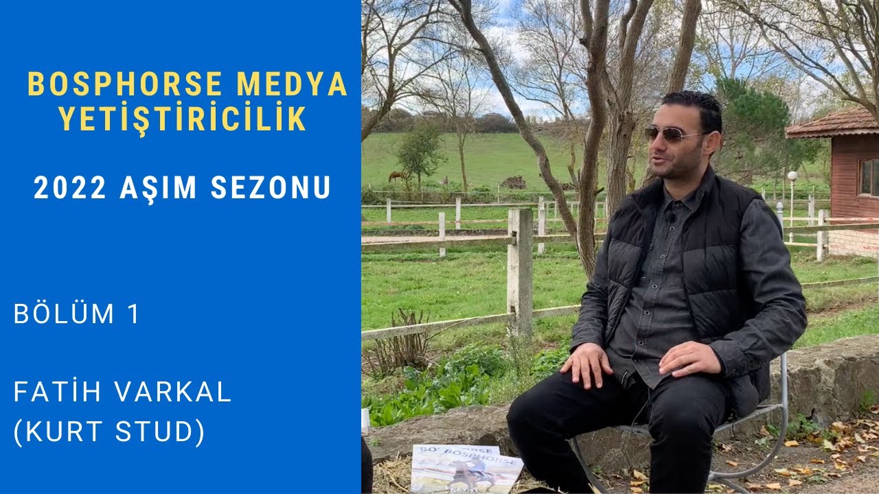 Fatih VARKAL ile 2022 Yetiştiricilik Sezonu için Kurt Stud'da buluştuk.