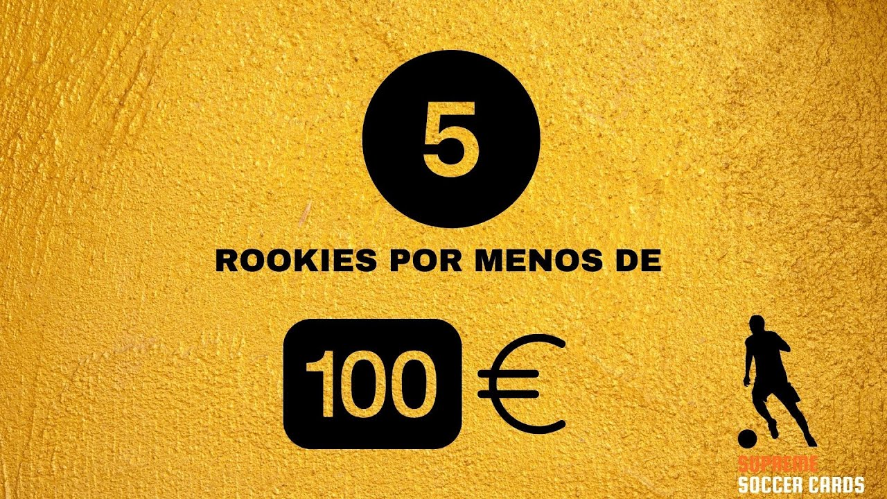 #29 CROMOS DE FUTBOL | 5 CROMOS ROOKIE IMPRESCINDIBLES