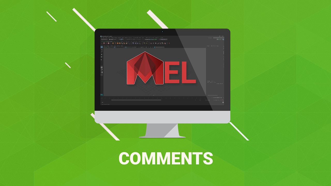MEL for Maya: Comments (Part 4)