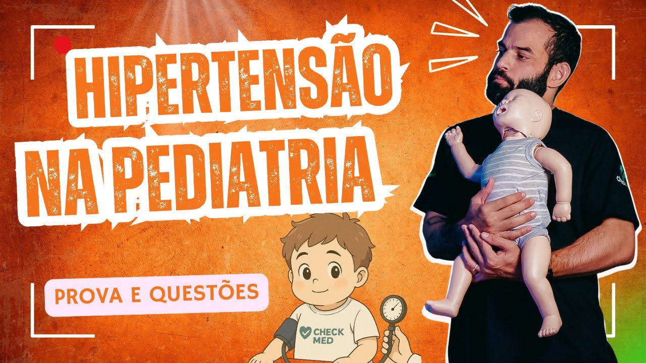 Hipertensão na pediatria | Prova e questões