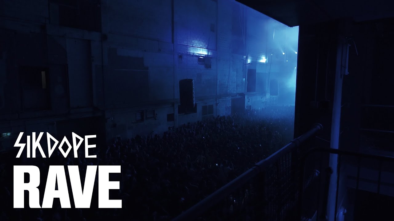 Sikdope - RAVE (Official Music Video)