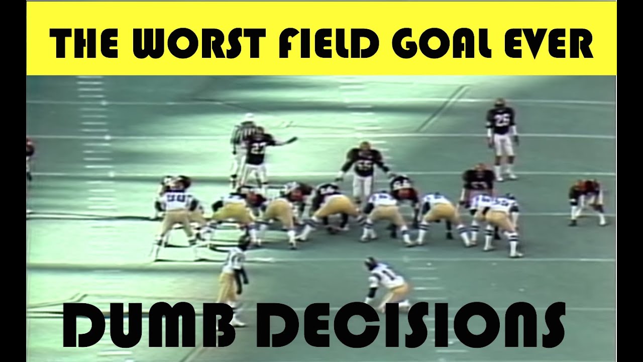 Dumb Decisions: The WORST Field Goal Ever