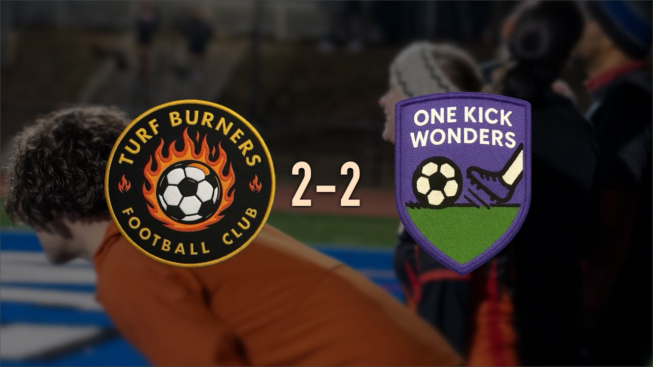 Turf Burners FC 2 - 2 One Kick Wonders (Week 1 Highlights)