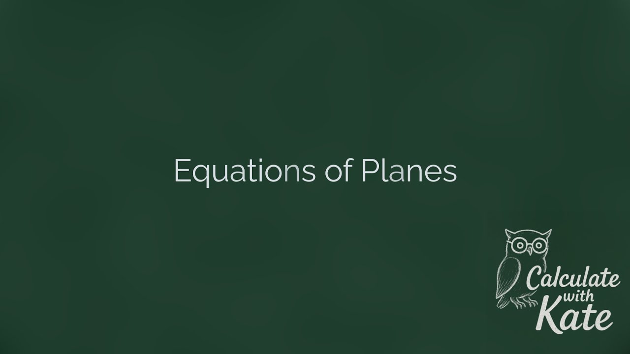 Equations of Planes